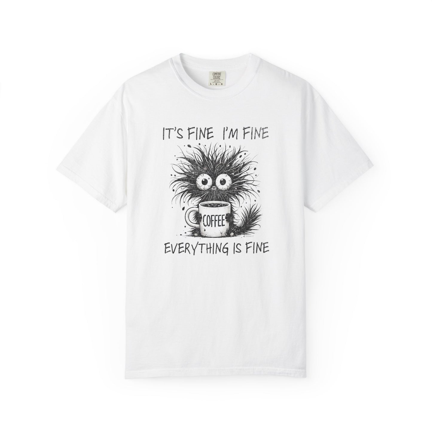 Funny Reassuring T-shirt