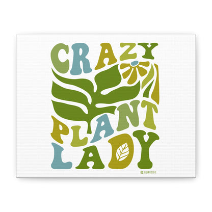 Matte Canvas Art - Crazy Plant Lady Wall Decor, Indoor Plant Lover Gift, Boho Home Accessories, Greenery Wall Art, Housewarming Present