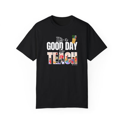 Teacher Appreciation Unisex T-shirt, Educator Gift, Premium Comfort Tee for Educators, Good Day to Teach Shirt, Teacher Gift, Back to School