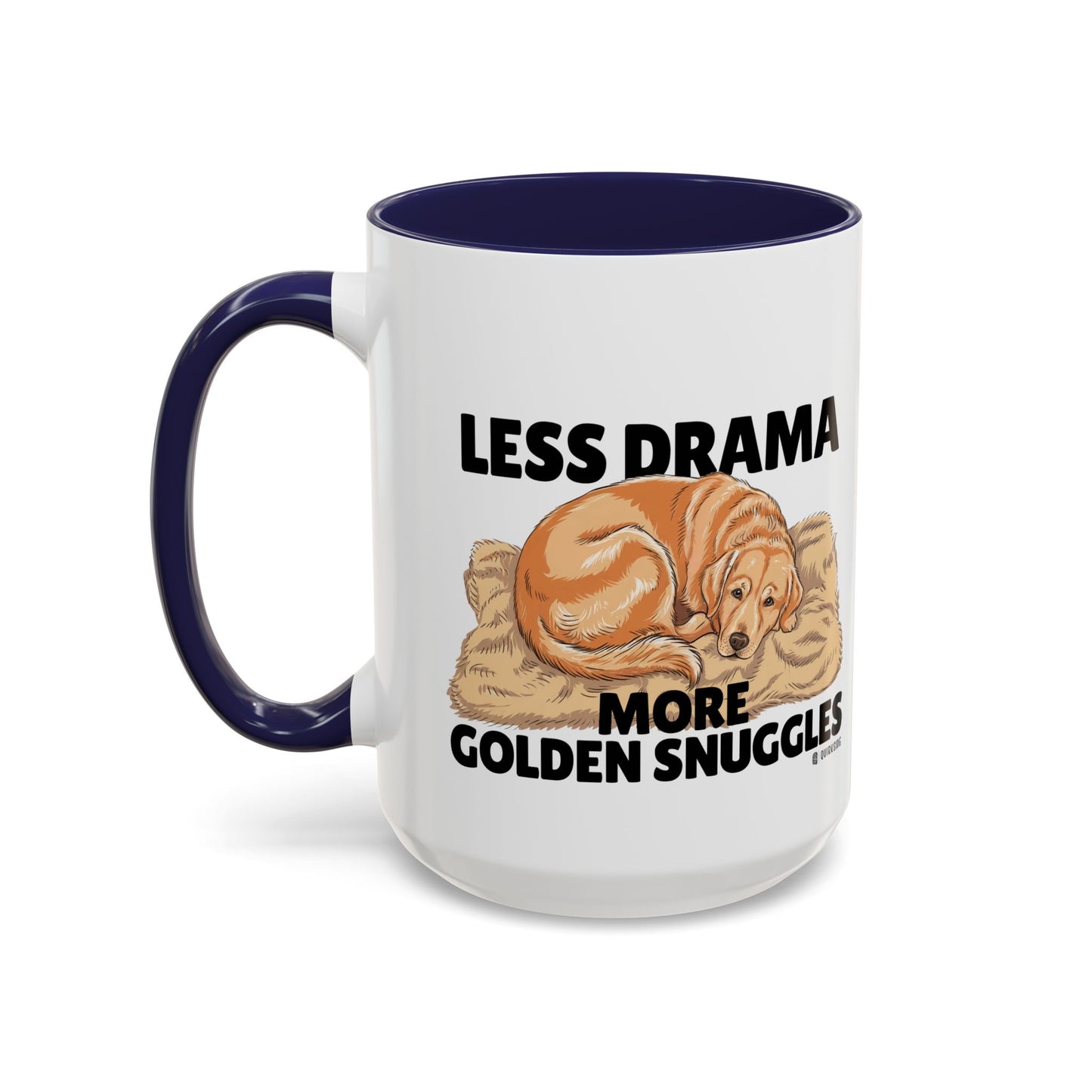 Golden Snuggles Coffee Mug - Less Drama More Snuggles, Dog Lover Gift, Perfect for Home, Funny Dog Mug, Pet Owner Treat
