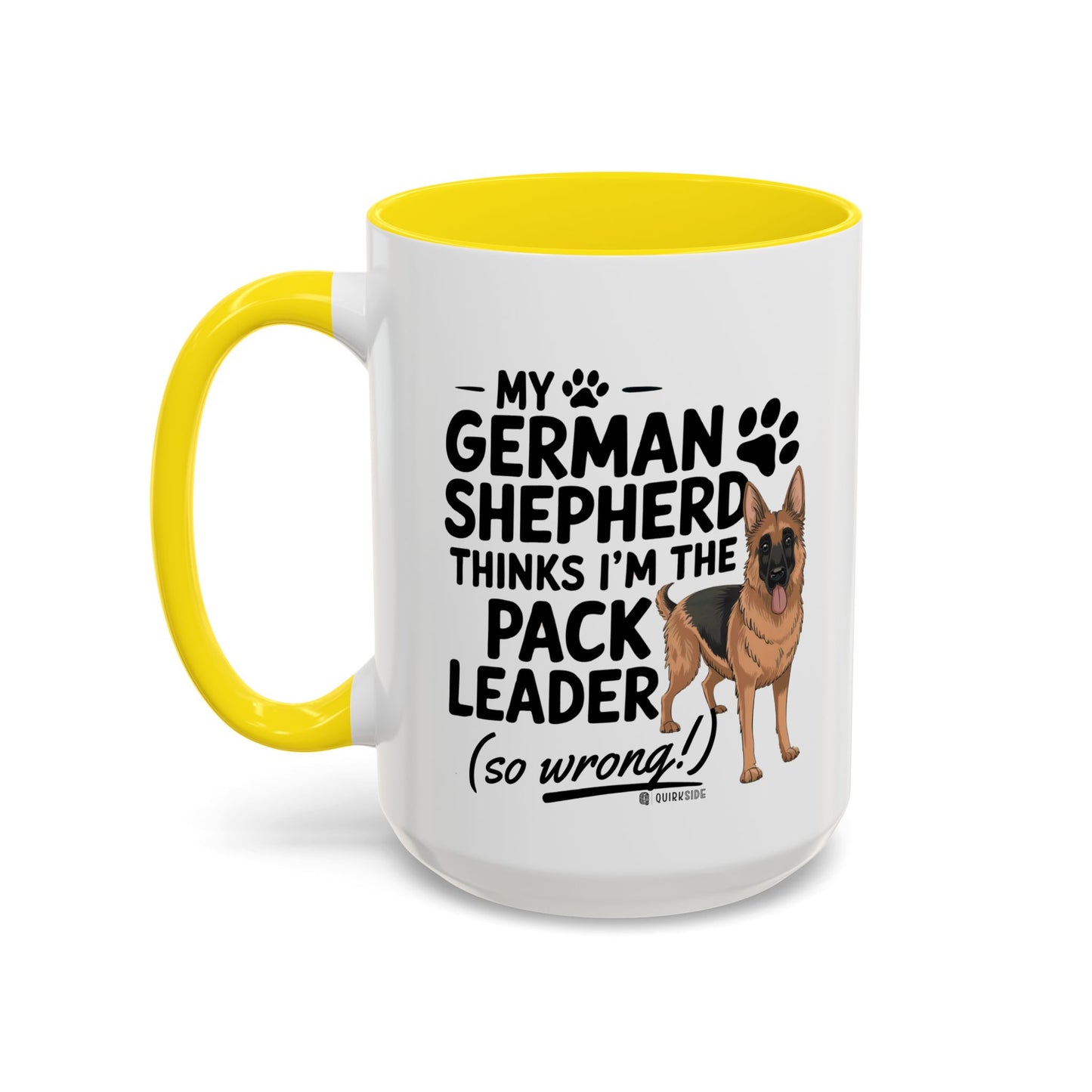 Funny German Shepherd Coffee Mug, Dog Lover Gift, Pet Owner Mug, Pack Leader Humor, 11oz, 15oz