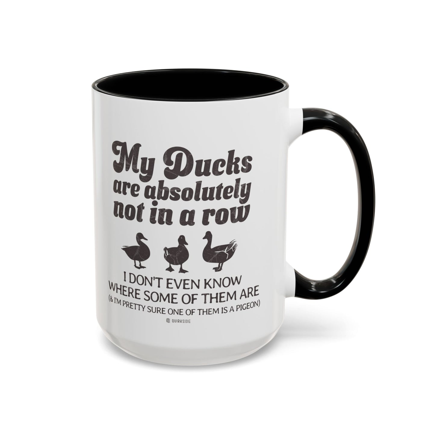 Humorous Accent Coffee Mug, Gift for Duck Lovers, Quirky Coffee Cup for Home or Office, Fun Mug for Birthdays, Funny Office Gift