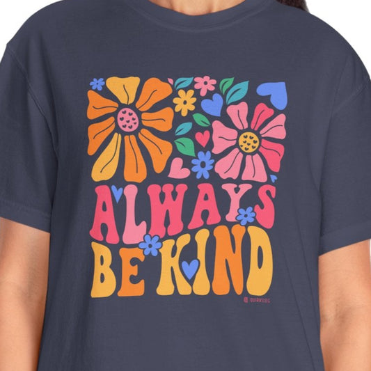 Mental Health Awareness T-shirt, Always Be Kind, Positive Vibes Tee, Unisex Shirt, Inspirational Clothing
