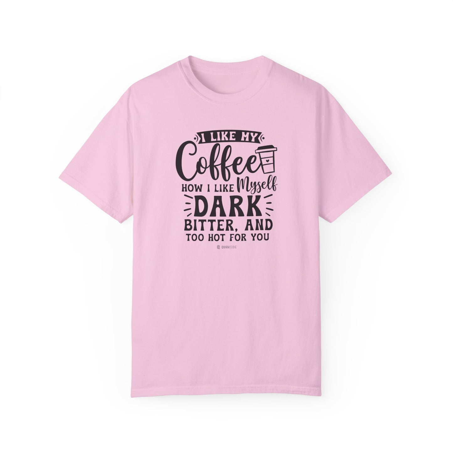 Coffee Lover Unisex T-shirt, Sarcastic Tee, Humorous Graphic Top, Gift for Coffee Drinker, Comical Shirt - Quirkside Creations