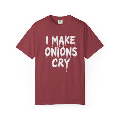 I Make Onions Cry, Gift for Millennials, Casual Wear, Humor Shirt, Relaxed Fit T-Shirt