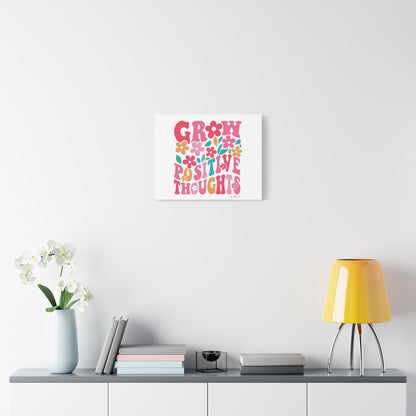Positive Thoughts Canvas Wall Art, Grow Positive Thoughts Home Decor, Flower Wall Decor, Gift for Encouragement, Motivational Artwork, [...]