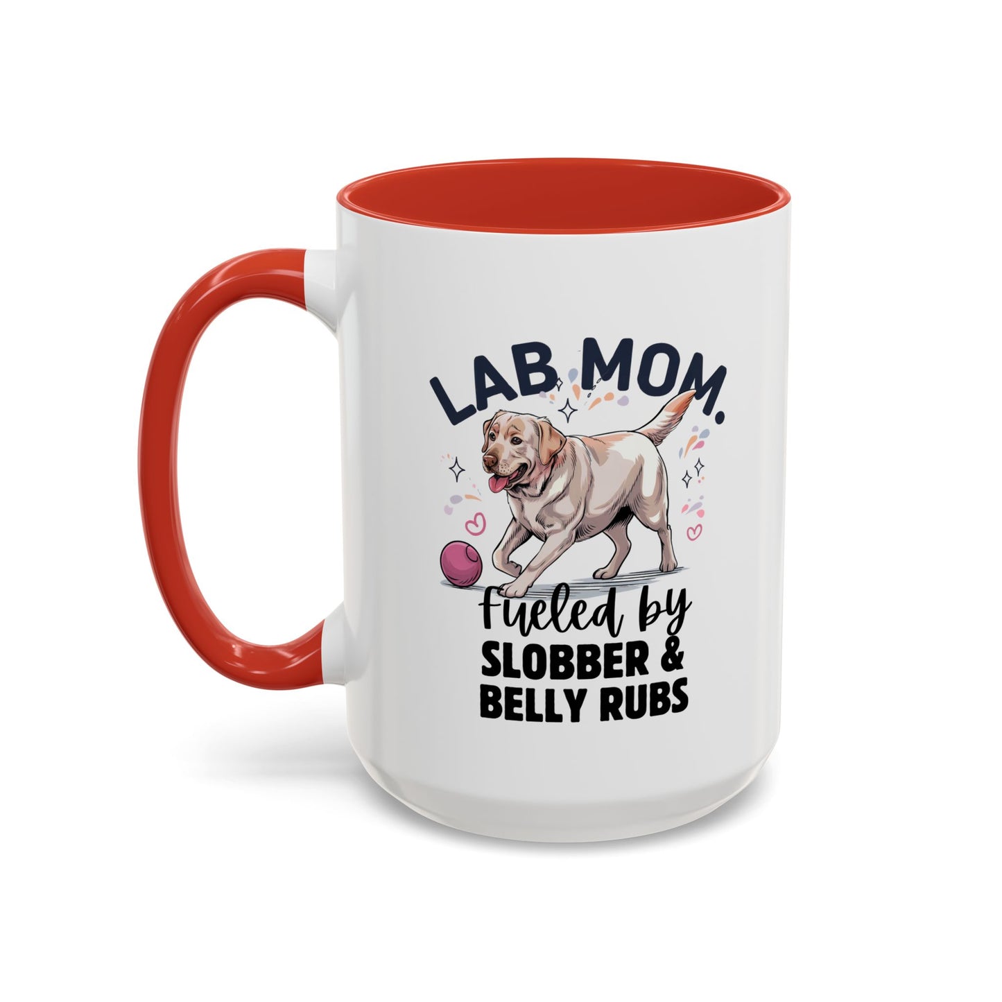 Lab Mom Coffee Mug - Fueled by Slobber & Belly Rubs, Dog Lover Gift, Pet Owner Coffee Cup, Personalized Dog Mom Mug, Cute Animal Mug
