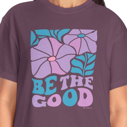 Mental Health Awareness T-shirt, Be the Good, Positive Vibes Tee, Unisex Shirt, Inspirational Clothing