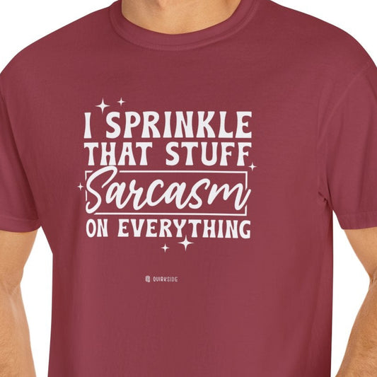 Funny Sarcasm T-shirt, Funny Tee, Humorous Shirt, Sassy Top, Unisex Sarcasm Apparel for Men and Women