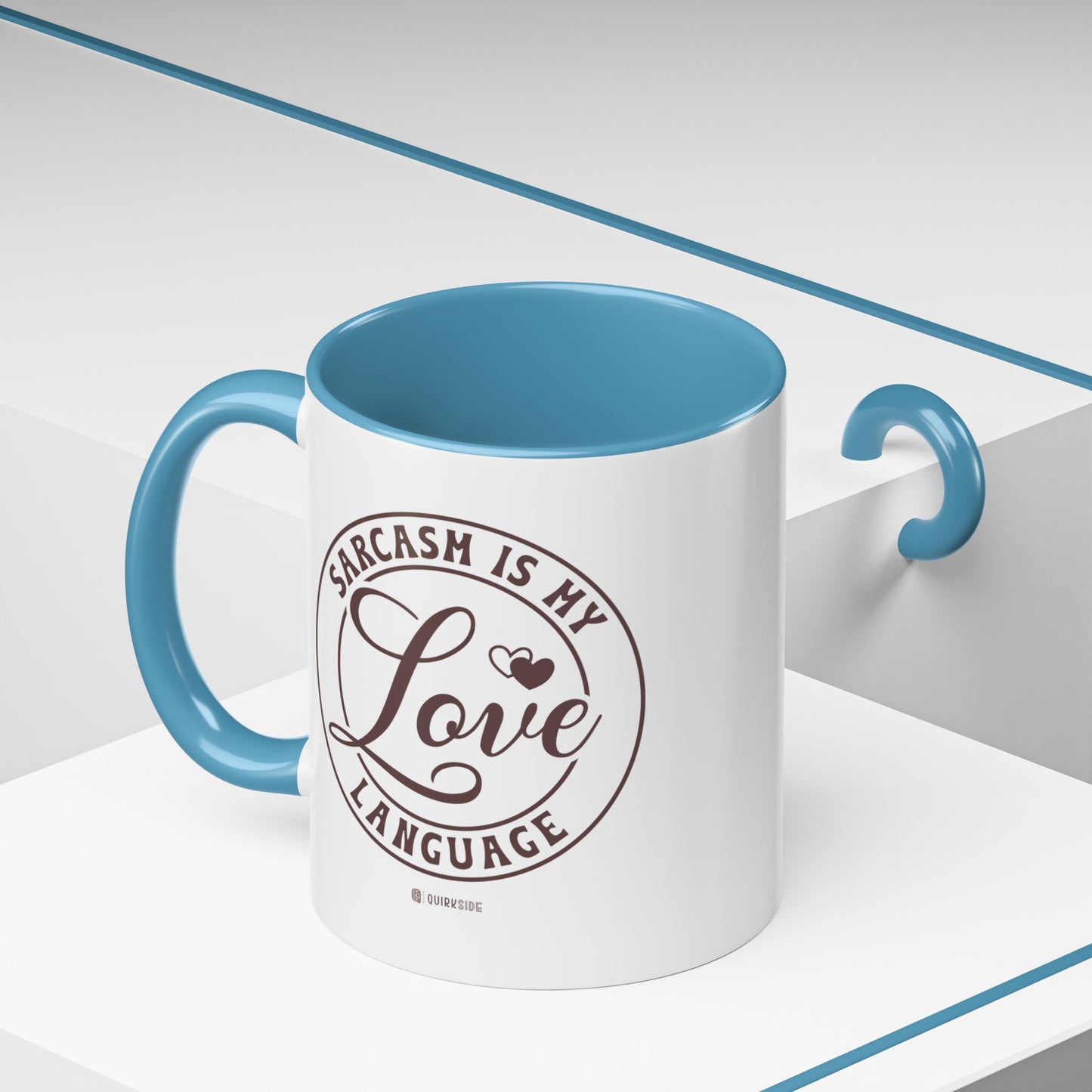 Coffee Mug - Sarcastic Love