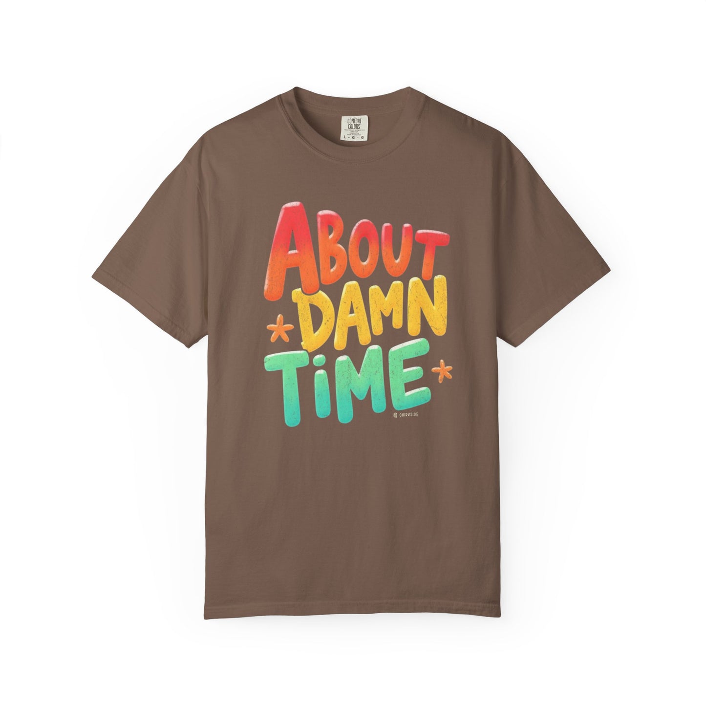 Funny Unisex T-Shirt - About Damn Time Tee for Millennials