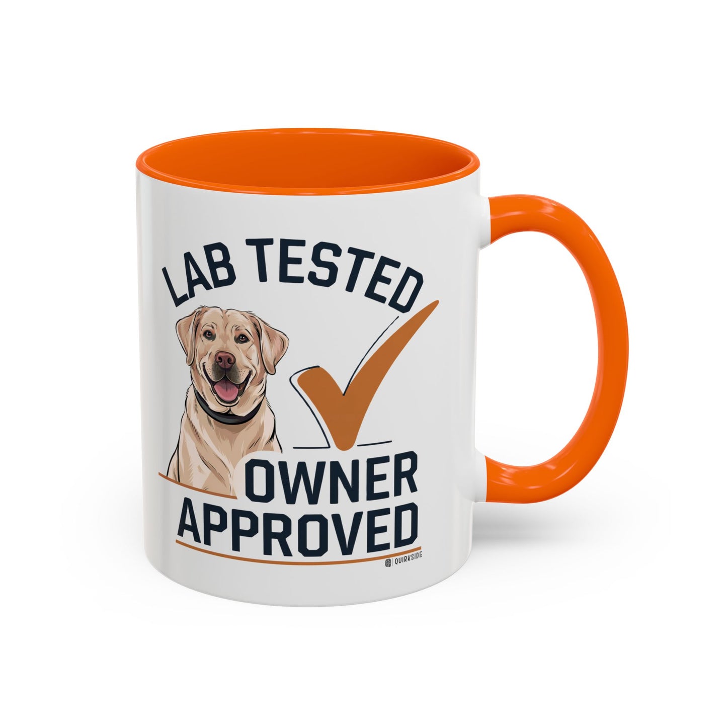 Lab Tested Owner Approved Coffee Mug, Dog Lover Gift, Pet Owner Present, Funny Mug for Dog Moms, Lab Dog Coffee Mug, Unique Dog Gifts