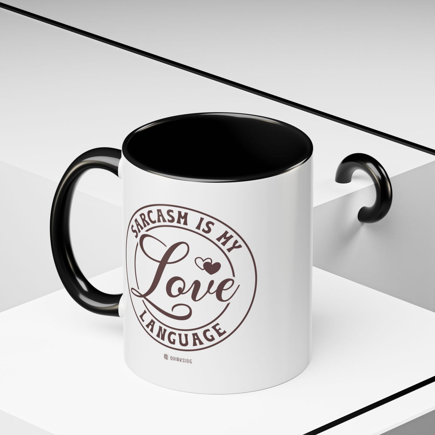 Coffee Mug - Sarcastic Love