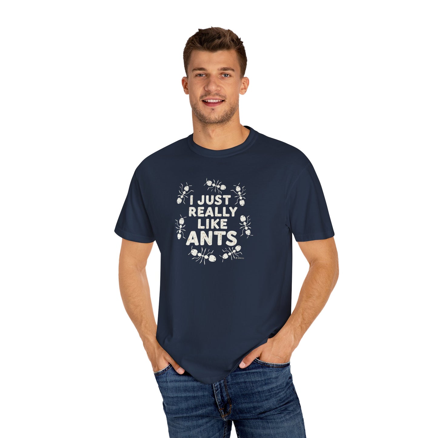 Funny Ant Lover Unisex Garment-Dyed T-shirt, Ant Enthusiast Gift, Insect Humor Tee, Ant Colony Shirt, Bug Lover Top