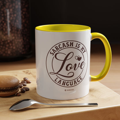 Coffee Mug - Sarcastic Love