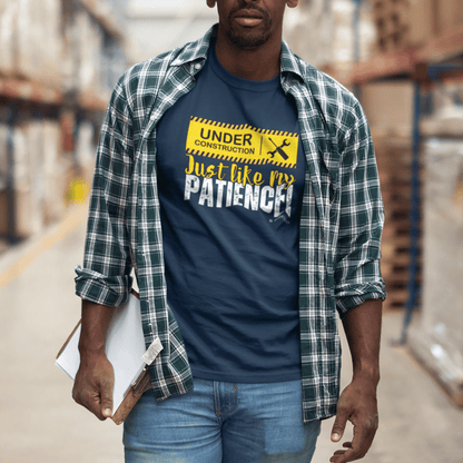 Construction Worker Funny Under Construction Patience Unisex Garment-Dyed T-shirt, Tee, Gift for Builder, Work in Progress Shirt,