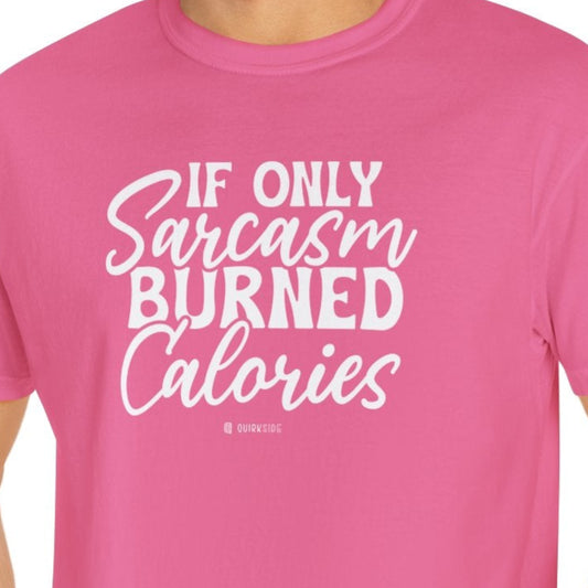 Funny Unisex Garment-Dyed T-shirt, Premium Sarcastic Tee, Humorous Adult Joke Top, Novelty Graphic Tee - Quirkside Creations