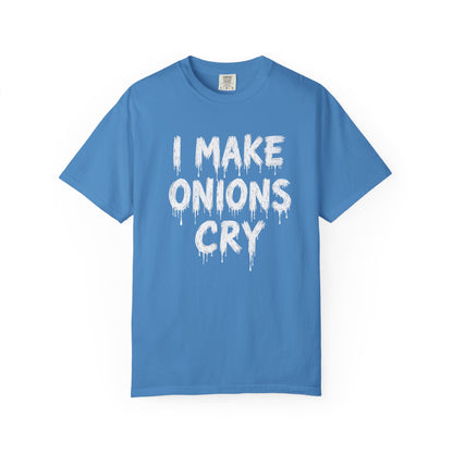I Make Onions Cry, Gift for Millennials, Casual Wear, Humor Shirt, Relaxed Fit T-Shirt