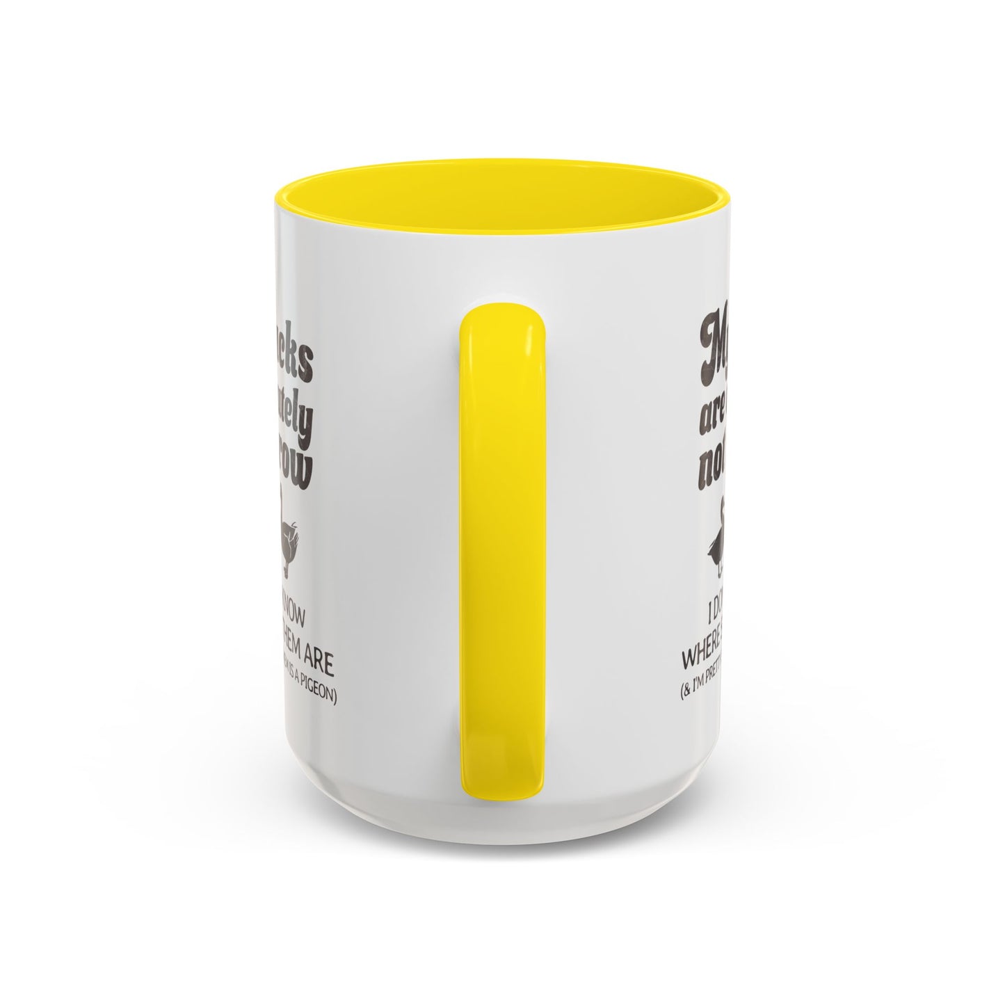 Humorous Accent Coffee Mug, Gift for Duck Lovers, Quirky Coffee Cup for Home or Office, Fun Mug for Birthdays, Funny Office Gift