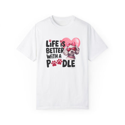 Poodle Lover T-shirt, Dog Owner Shirt, Cute Unisex Tee, Garment-Dyed Top, Dog Mom Dad Gift, Pet Lover Apparel, Animal Graphic Tee