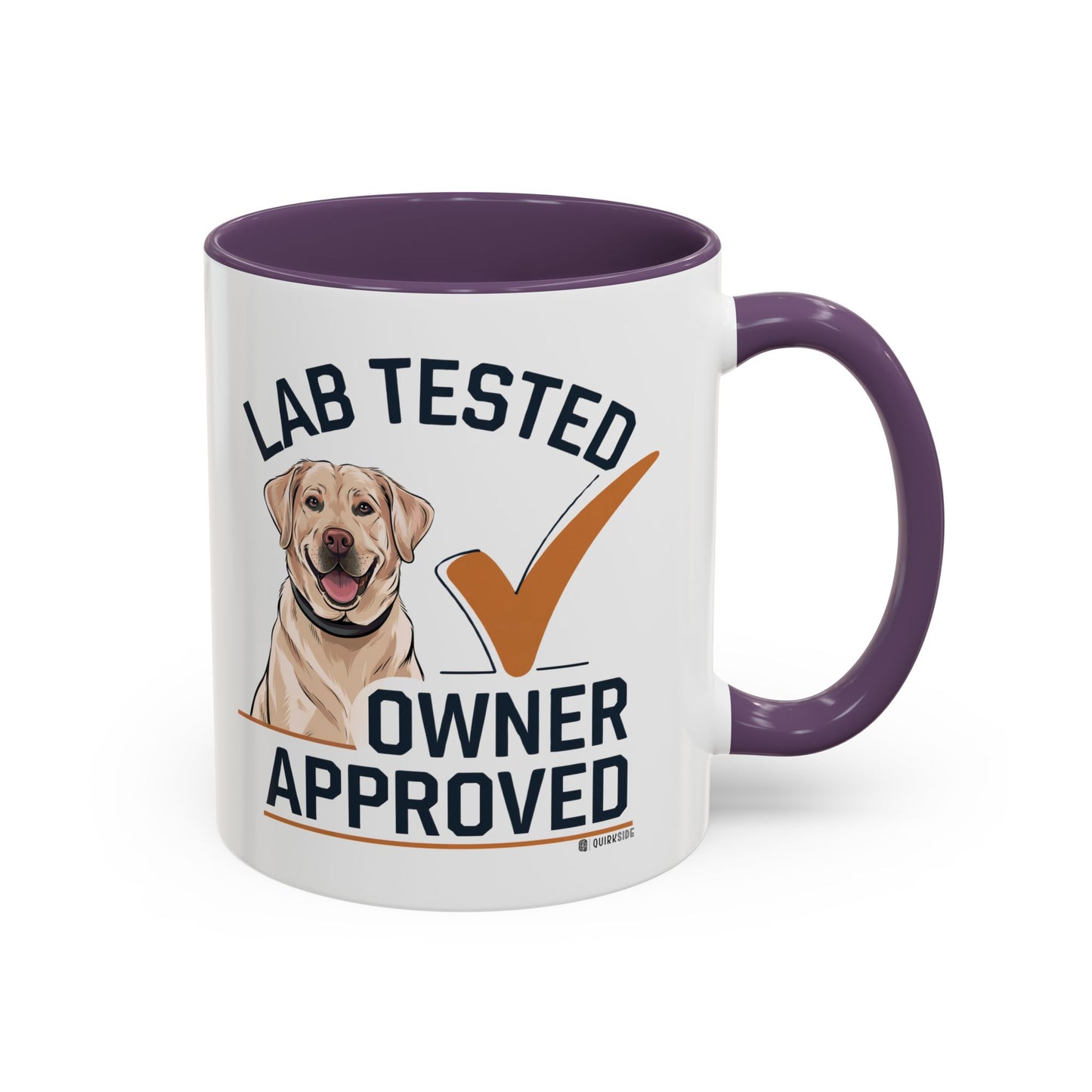 Lab Tested Owner Approved Coffee Mug, Dog Lover Gift, Pet Owner Present, Funny Mug for Dog Moms, Lab Dog Coffee Mug, Unique Dog Gifts