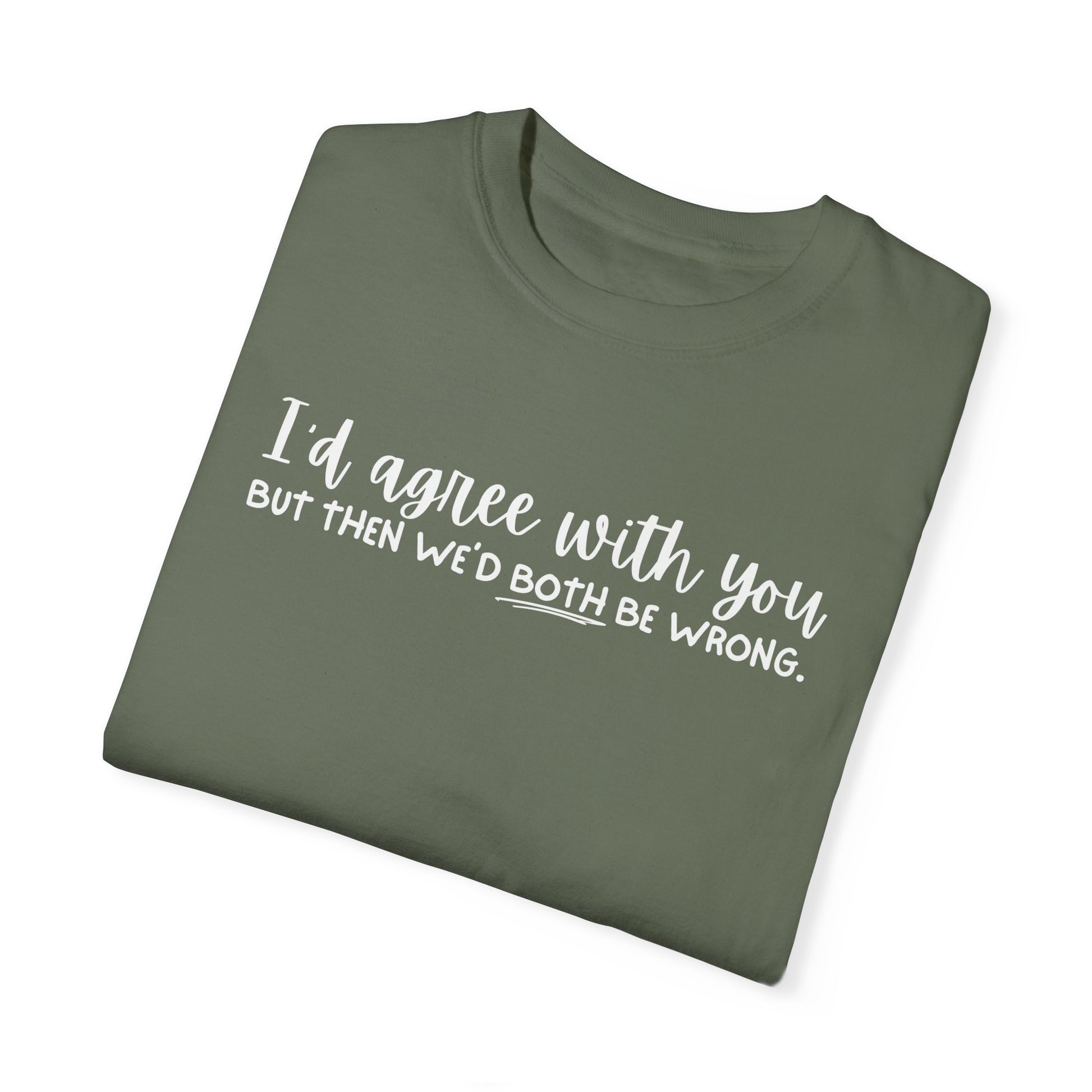 Funny Winning Argument Unisex T-shirt, Tee, Shirt, Apparel, Gift for Sarcastic Friend - Quirkside Creations
