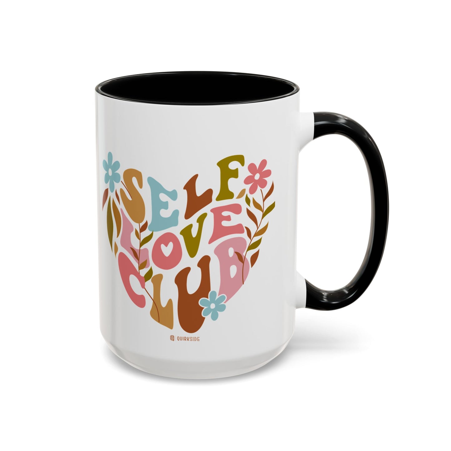 Self Love Club Coffee Mug - Empowering Floral Design, Great for Gifts, Self-Care, Friends, Motivational Mugs