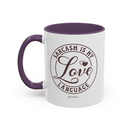 Coffee Mug - Sarcastic Love