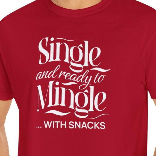 Funny Snack Lover Unisex Garment-Dyed T-shirt, Tee, Shirt, Foodie Gift, Humorous Relationship Graphic Top