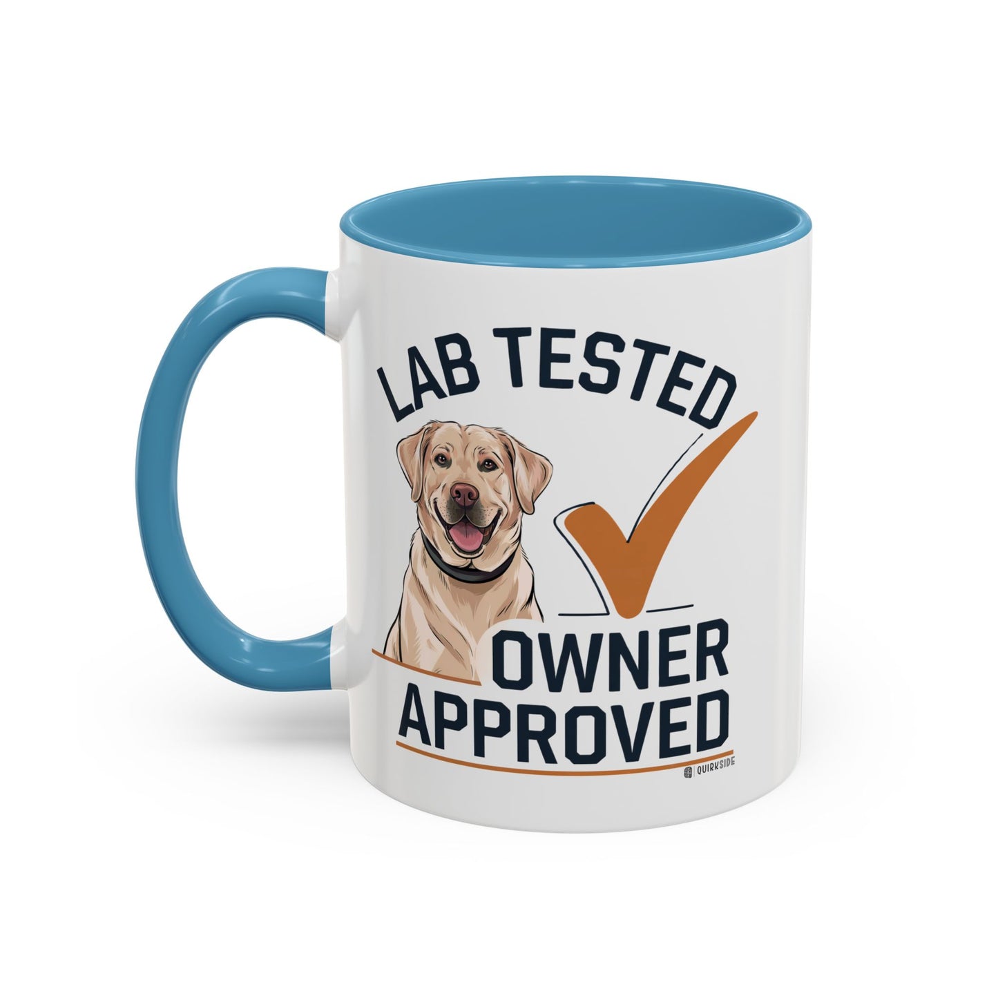 Lab Tested Owner Approved Coffee Mug, Dog Lover Gift, Pet Owner Present, Funny Mug for Dog Moms, Lab Dog Coffee Mug, Unique Dog Gifts