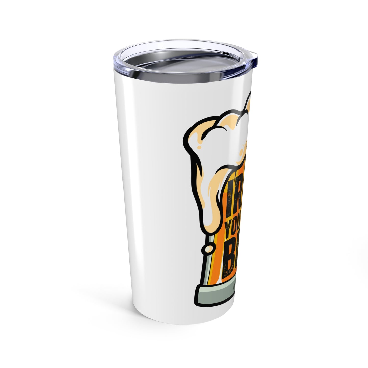 Tumbler 20oz - Irish You Were Beer Funny Gift Cup