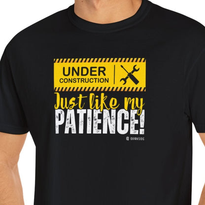 Construction Worker Funny Under Construction Patience Unisex Garment-Dyed T-shirt, Tee, Gift for Builder, Work in Progress Shirt,