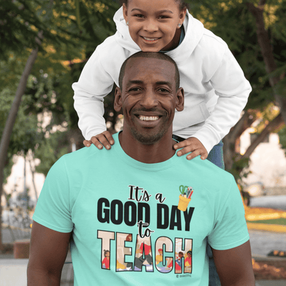 Teacher Appreciation Unisex T-shirt, Educator Gift, Premium Comfort Tee for Educators, Good Day to Teach Shirt, Teacher Gift, Back to School