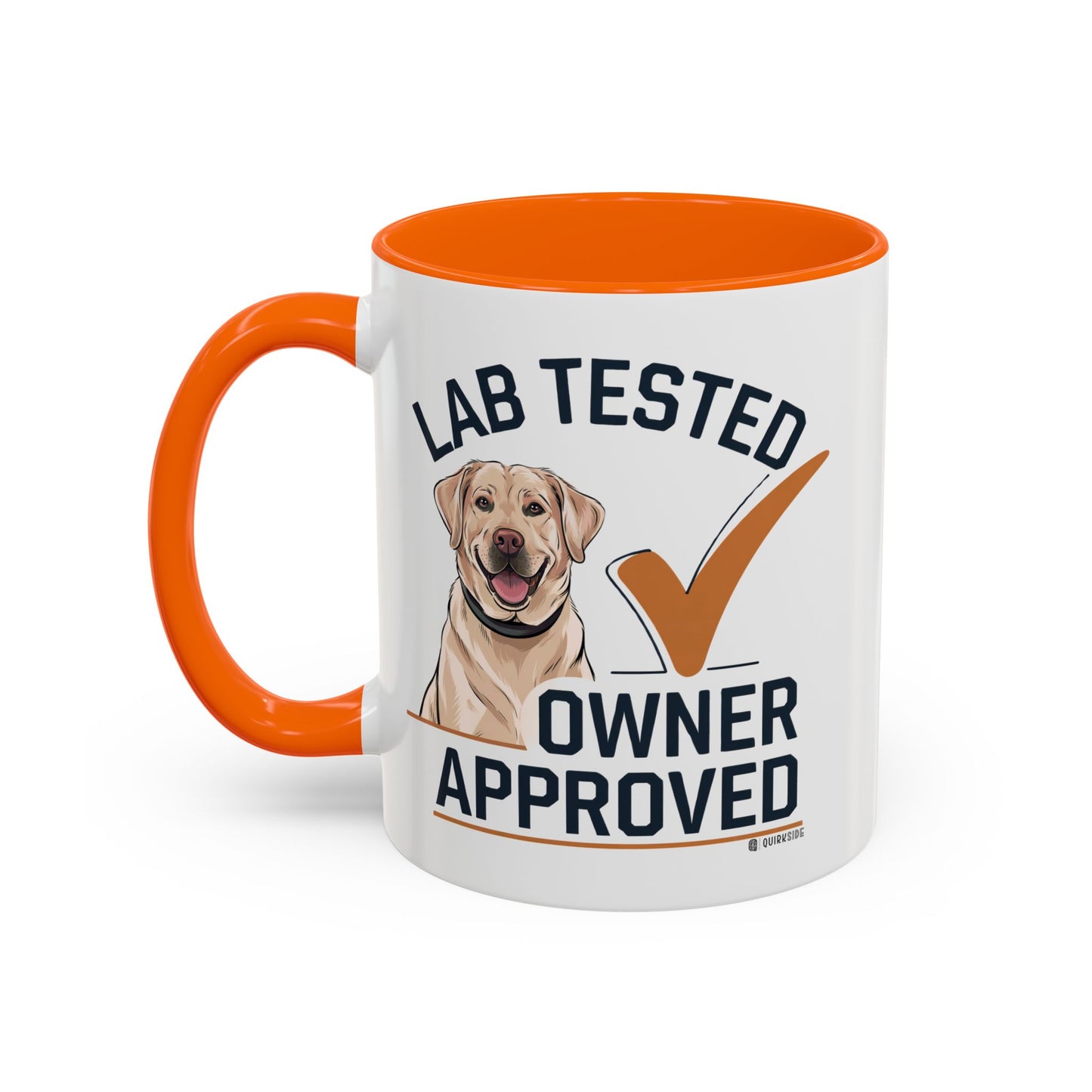 Lab Tested Owner Approved Coffee Mug, Dog Lover Gift, Pet Owner Present, Funny Mug for Dog Moms, Lab Dog Coffee Mug, Unique Dog Gifts