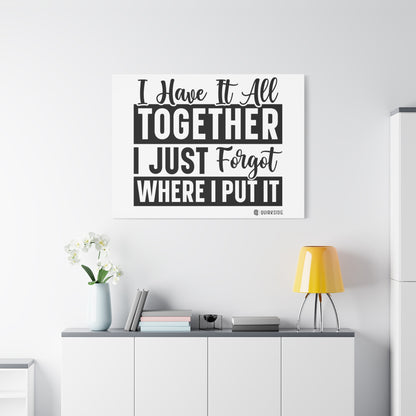 Humorous Wall Art Canvas, Fun Home Decor, Gift for Friends, Quirky Art Print, Motivational Canvas
