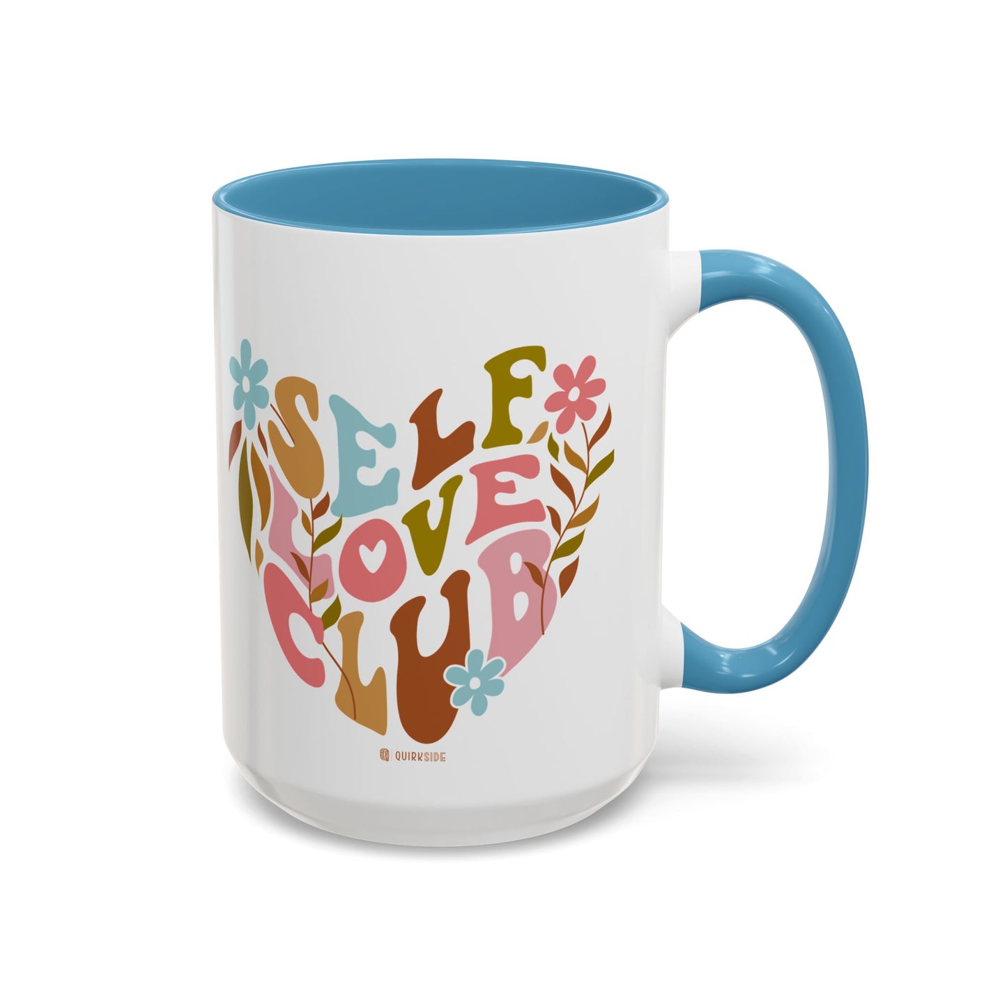 Self Love Club Coffee Mug - Empowering Floral Design, Great for Gifts, Self-Care, Friends, Motivational Mugs