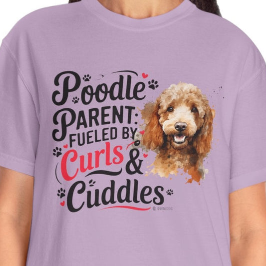 Poodle Lover T-shirt, Dog Owner Shirt, Cute Unisex Tee, Garment-Dyed Top, Dog Mom Dad Gift, Pet Lover Apparel, Animal Graphic Tee