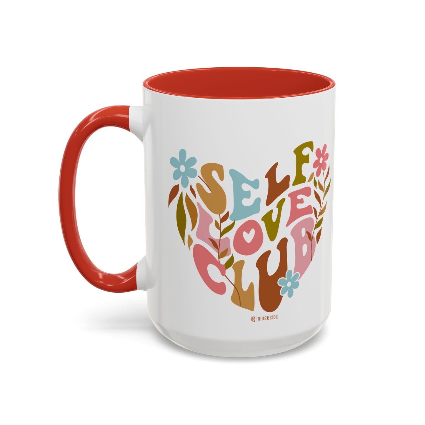Self Love Club Coffee Mug - Empowering Floral Design, Great for Gifts, Self-Care, Friends, Motivational Mugs