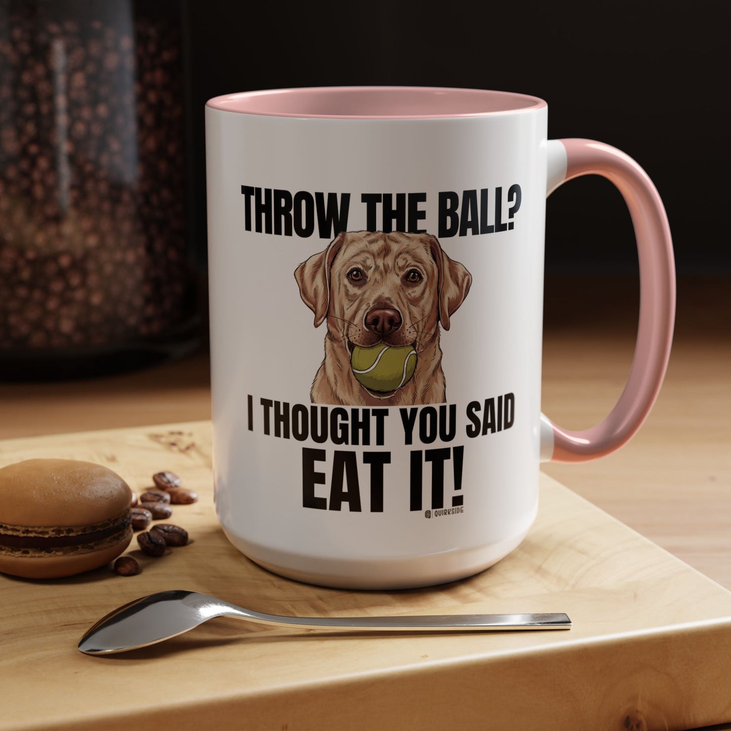 Funny Dog Lover Mug - Throw Ball Eat It, Pet Owner Gift, Coffee Mug, Cute Dog Art, Animal Lover Humor