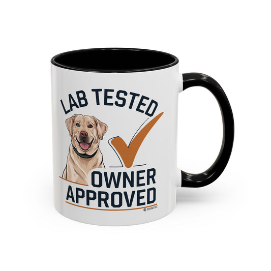 Lab Tested Owner Approved Coffee Mug, Dog Lover Gift, Pet Owner Present, Funny Mug for Dog Moms, Lab Dog Coffee Mug, Unique Dog Gifts