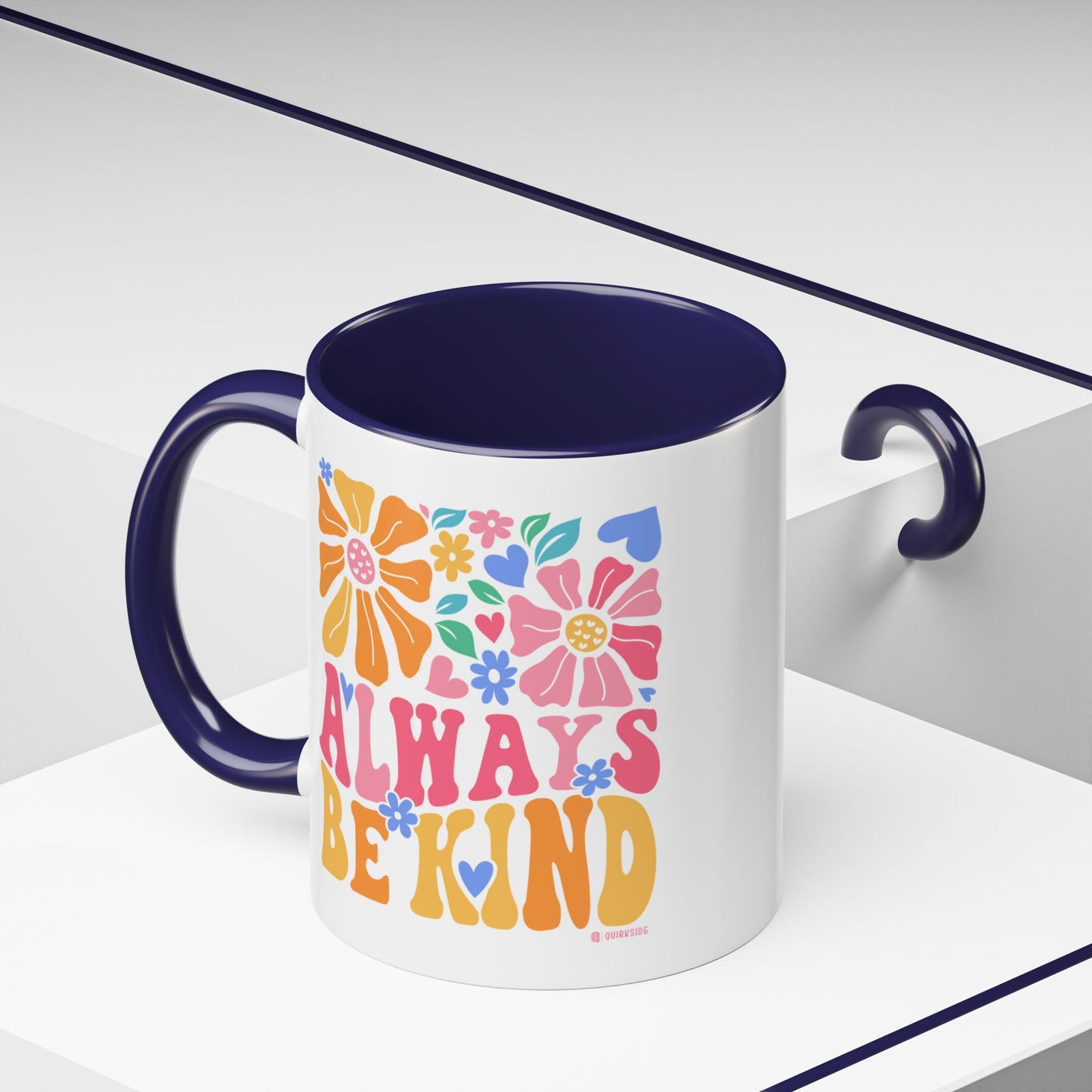 Always Be Kind Floral Accent Coffee Mug, Inspirational Cup for Friends, Gift for Birthday, Encouragement, Home Decor, Self-Care