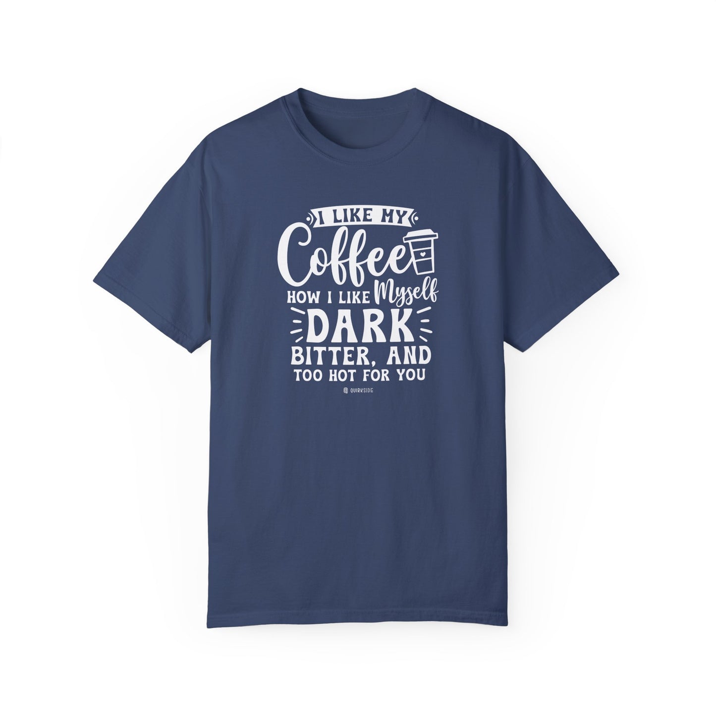 Coffee Lover Unisex T-shirt, Sarcastic Tee, Humorous Graphic Top, Gift for Coffee Drinker, Comical Shirt - Quirkside Creations