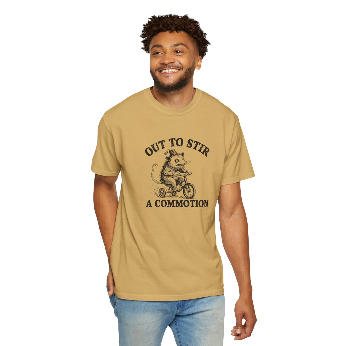 Funny Unhinged Tee — "Out to Stir a Commotion" T-Shirt