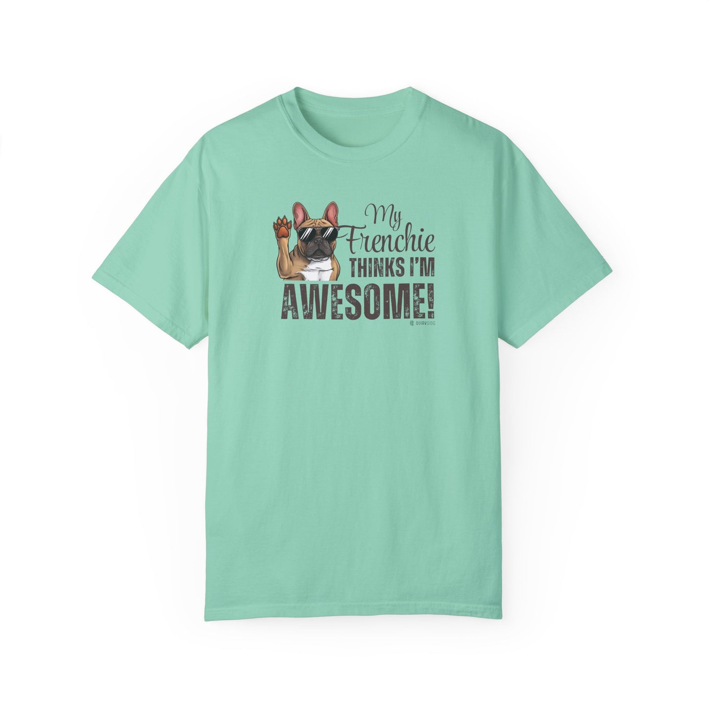 French Bulldog Lover Unisex Garment-Dyed T-shirt, Dog Parent Tee, Cute Bulldog Shirt, Pet Lover Top, Animal Graphic Tee