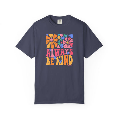 Mental Health Awareness T-shirt, Always Be Kind, Positive Vibes Tee, Unisex Shirt, Inspirational Clothing