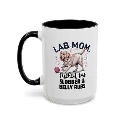 Lab Mom Coffee Mug - Fueled by Slobber & Belly Rubs, Dog Lover Gift, Pet Owner Coffee Cup, Personalized Dog Mom Mug, Cute Animal Mug