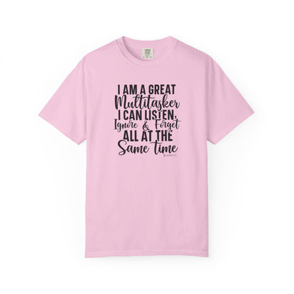 Multitasking Funny Unisex Garment-Dyed T-shirt, Sarcastic Tee, Humorous Shirt, Novelty Top, Joke Tee, Casual Apparel