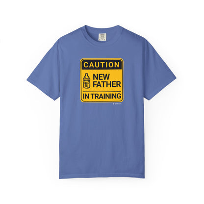 New Dad Unisex Garment-Dyed T-shirt, Father's Day Gift, Funny Parenting Tee, Baby Shower Present, Gender Reveal Shirt, Dad Life Apparel