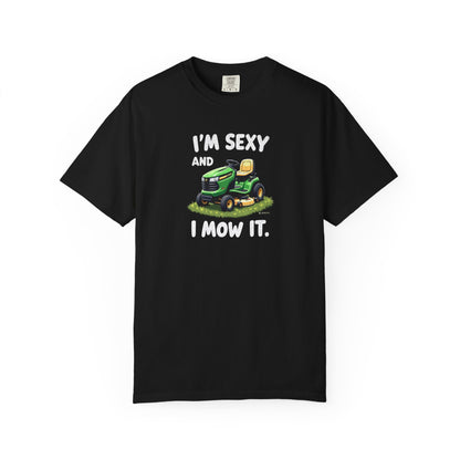 Funny Unisex T-shirt - Sexy and I 'Mow' it Tee