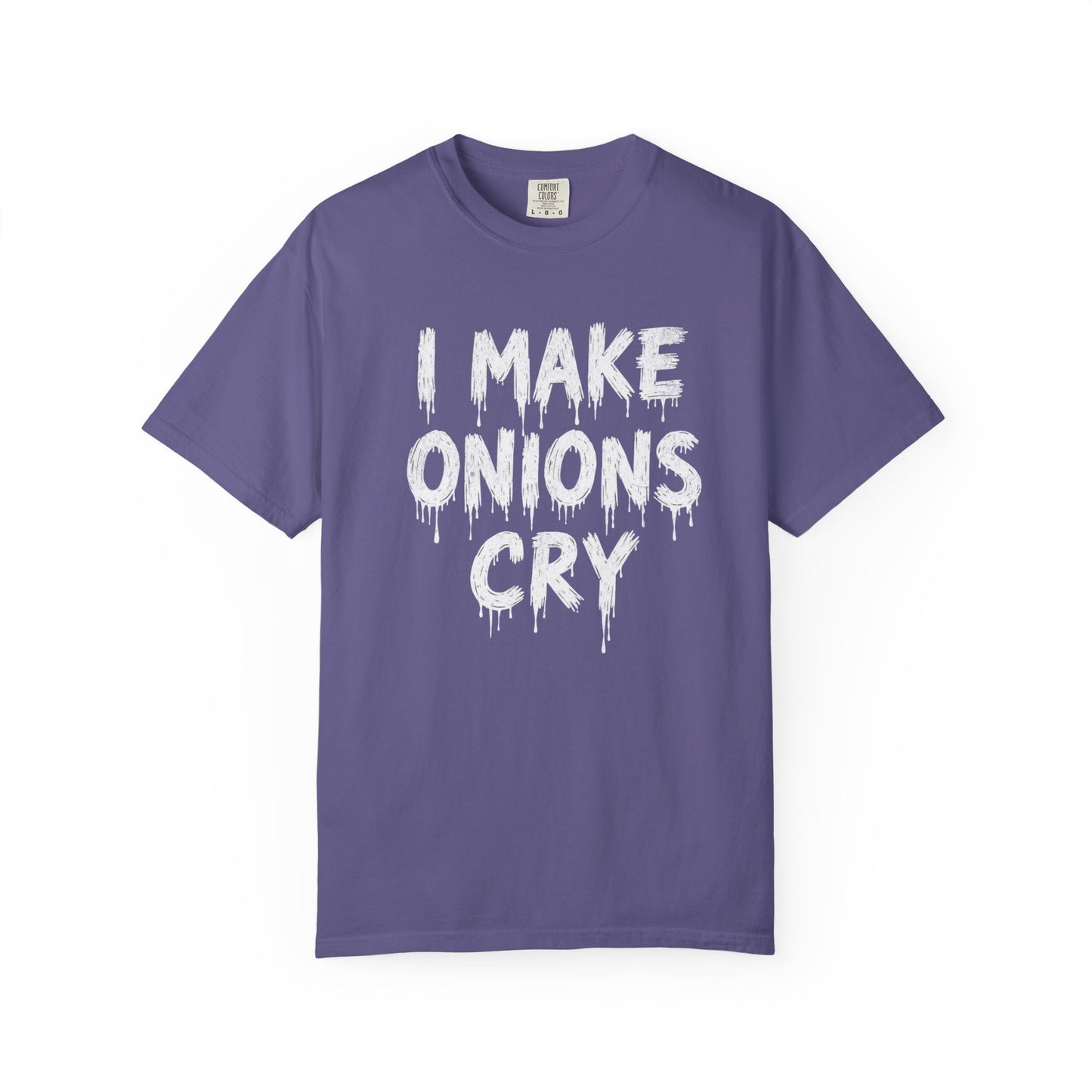 I Make Onions Cry, Gift for Millennials, Casual Wear, Humor Shirt, Relaxed Fit T-Shirt